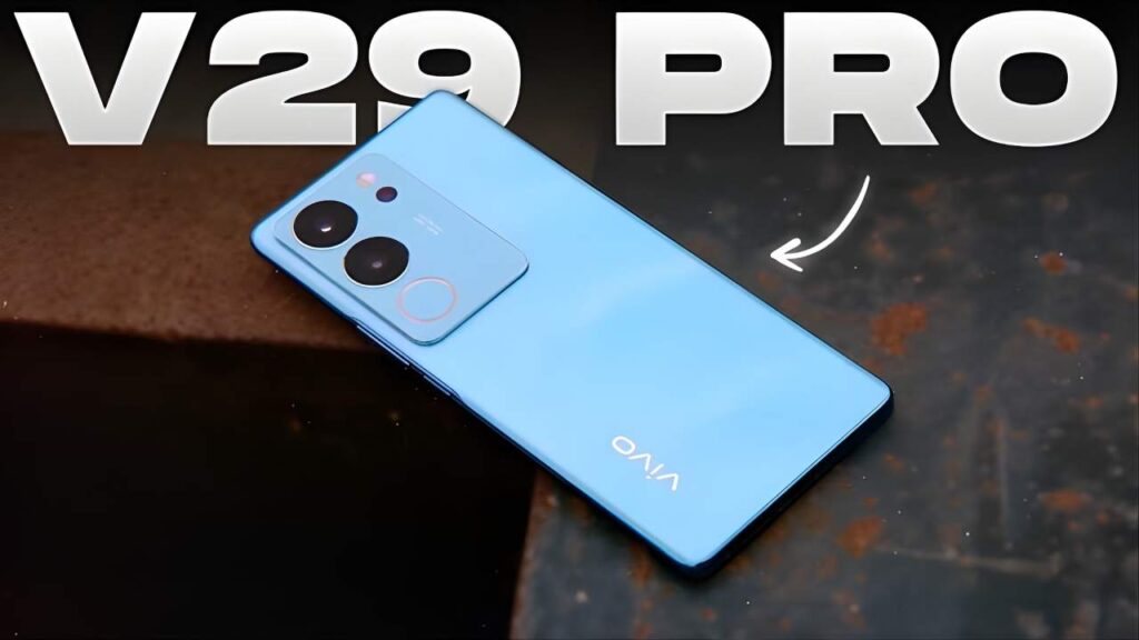 Vivo V29 Pro 5G Launched - Flagship Camera and 120W Charging Under Budget